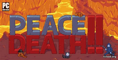Скачать peace death 2