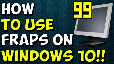 Fraps windows 10